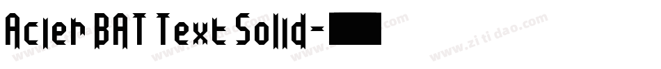 Acier BAT Text Solid字体转换